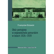 Historia Polski - Obóz pomajowy w województwie pomorskim w latach 1926–1939 - miniaturka - grafika 1