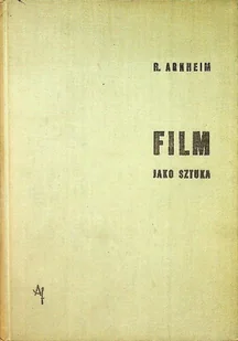 Film jako sztuka - Książki o kulturze i sztuce - miniaturka - grafika 1
