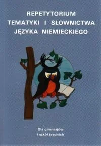 Repetytorium Tematyki i Słownictwa Języka Niemieckiego - Książki do nauki języka niemieckiego - miniaturka - grafika 1