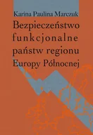 Historia świata - Bezpieczeństwo funkcjonalne państw regionu Europy Północnej - Marczuk Karina Paulina - miniaturka - grafika 1