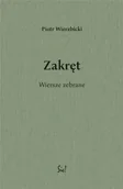 Poezja - Zakręt. Wiersze zebrane - Piotr Wierzbicki - miniaturka - grafika 1