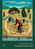 Poezja - Święty Leonard z pól - Marek Stokowski - miniaturka - grafika 1