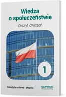 Podręczniki dla liceum - Zeszyt ćwiczeń Wiedza o społeczeństwie Klasa 1 Szkoła branżowa I stopnia - miniaturka - grafika 1
