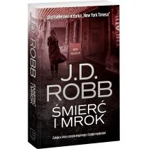 J.D. Robb Mrok i śmierć - Thrillery J.D. Robb Mrok i śmierć - Thrillery - miniaturka - grafika 1