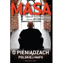 Prószyński Masa o pieniądzach polskiej mafii - Artur Górski - Felietony i reportaże - miniaturka - grafika 1