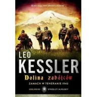 Proza obcojęzyczna - Leo Kessler Dolina zabójców Zamach w Teheranie 1943 - miniaturka - grafika 1