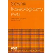 Słowniki języków obcych - Wydawnictwo Naukowe PWN Słownik frazeologiczny PWN - Aleksandra Kubiak-Sokół, Elżbieta Sobol - miniaturka - grafika 1