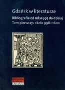 Książki regionalne - Gdańsk w literaturze Tom 1 - Słowo/Obraz Terytoria - miniaturka - grafika 1