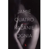 Proza obcojęzyczna - Jamie Quatro Kazanie ognia - miniaturka - grafika 1