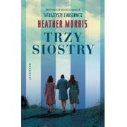 Historia świata - Marginesy Trzy siostry - Heather Morris - miniaturka - grafika 1