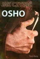 Ezoteryka - Jak czytać Osho - Berg Tom - miniaturka - grafika 1