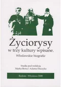 Biografie i autobiografie - Życiorysy w trzy kultury wpisane - miniaturka - grafika 1