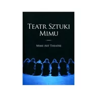 Podręczniki dla szkół wyższych - Teatr Sztuki Mimu - Instytut Teatralny - miniaturka - grafika 1