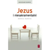 Religia i religioznawstwo - Jezus i niesakramentalni Mieczysław Guzewicz - miniaturka - grafika 1