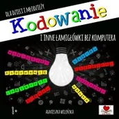 Książki edukacyjne - Kodowanie i inne łamigłówki dla dzieci i młodzieży - miniaturka - grafika 1