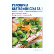 Podręczniki dla liceum - Pracownia gastronomiczna cz.1 Kwalifikacja HGT.02 Longina Borkowicz - miniaturka - grafika 1