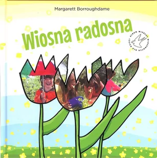 MBBooks Margarett Borroughdame Wiosna radosna - Baśnie, bajki, legendy - miniaturka - grafika 1