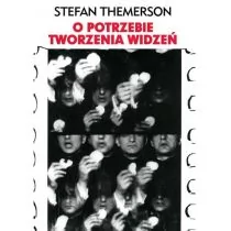 CSW ZAMEK UJAZDOWSKI O potrzebie tworzenia widzeń Stefan Themerson - Kulturoznawstwo i antropologia - miniaturka - grafika 1