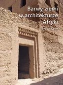 Nauki przyrodnicze - Barwy ziemi w architekturze Afryki - miniaturka - grafika 1