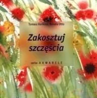 Zakosztuj szczęścia - Aforyzmy i sentencje - miniaturka - grafika 1
