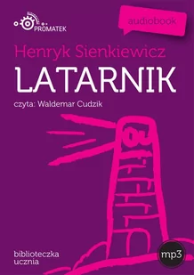 Henryk Sienkiewicz Latarnik - E-booki - podręczniki - miniaturka - grafika 1