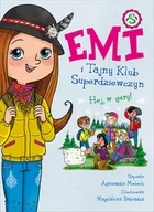 Literatura popularno naukowa dla młodzieży - Emi i Tajny Klub Superdziewczyn Hej, w góry! - miniaturka - grafika 1