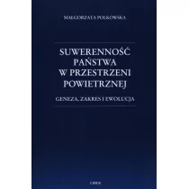 Liber Suwerenność państwa w przestrzeni powietrznej - odbierz ZA DARMO w jednej z ponad 30 księgarń!