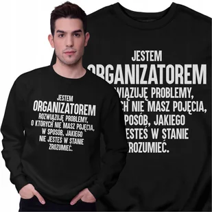 Bluza Dla Ogranizatora Śmieszny Prezent Rozwiązuję Problemy Bluza Męska - Bluzy męskie Bluza Dla Ogranizatora Śmieszny Prezent Rozwiązuję Problemy Bluza Męska - Bluzy męskie - miniaturka - grafika 1