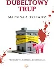 Kryminały - Dubeltowy trup - A Malwina, Tylewicz - książka - miniaturka - grafika 1