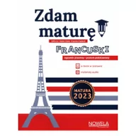 Filologia i językoznawstwo - Zdam maturę! Język francuski egzamin pisemny Poziom podstawowy Zbiór zadań Nowa - miniaturka - grafika 1