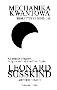 Mechanika kwantowa. Teoretyczne minimum - Fizyka i astronomia - miniaturka - grafika 1