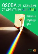 Pedagogika i dydaktyka - JAK praca zbiorowa Osoba ze stanami ze spektrum autyzmu - miniaturka - grafika 1