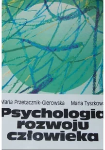 Psychologia rozwoju człowieka Tom 1 - Psychologia - miniaturka - grafika 1