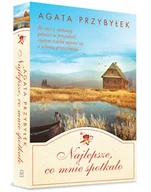 Literatura obyczajowa - Najlepsze, co mnie spotkało - miniaturka - grafika 1