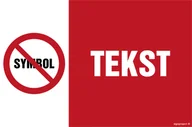 Systemy ekspozycyjne i znaki informacyjne - ZNAK NA ZAMÓWIENIE WZÓR B-008, TS - PŁYTA TD FOTOLUMINESCENCYJNA; (750X500MM) - miniaturka - grafika 1