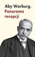 Biografie i autobiografie - Aby Warburg.Panorama recepcji Nowa - miniaturka - grafika 1
