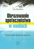 Książki regionalne - Obrazowanie społeczeństwa w mediach analiza radiomaryjnego dyskursu - miniaturka - grafika 1