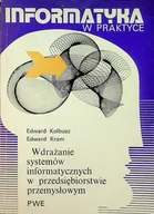 Systemy operacyjne i oprogramowanie - Informatyka w praktyce Wdrażanie systemów informatycznych w przedsiębiorstwie przemysłowym - miniaturka - grafika 1