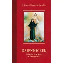 Promic Dzienniczek, Miłosierdzie Boże w duszy mojej - FAUSTYNA KOWALSKA - Religia i religioznawstwo - miniaturka - grafika 1