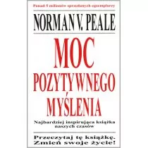 MOC POZYTYWNEGO MYŚLENIA Norman V Peale - Psychologia - miniaturka - grafika 1