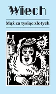 Powieści - vis-a-vis Etiuda Mąż za tysiąc złotych. Czyli opowiadania żydowskie - Stefan Wiechecki (Wiech) - miniaturka - grafika 1