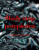 Horror, fantastyka grozy - Ślady stóp potępieńca. Opowieści niezwykłe - miniaturka - grafika 1