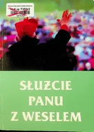 Religia i religioznawstwo - Służcie Panu z weselem Tom II - miniaturka - grafika 1