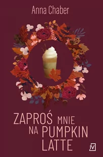 Zaproś mnie na pumpkin latte - E-booki - literatura obca - miniaturka - grafika 1