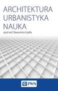 Książki o architekturze - Architektura Urbanistyka Nauka Praca zbiorowa - miniaturka - grafika 1