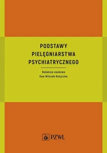 Podstawy pielęgniarstwa psychiatrycznego - E-booki - nauka - miniaturka - grafika 1