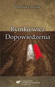 Pomoce naukowe - Rymkiewicz. Dopowiedzenia - Dominik Chwolik - miniaturka - grafika 1