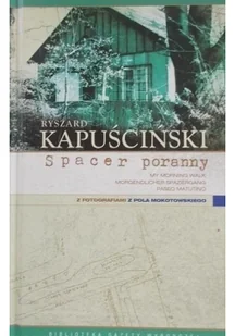 Spacer poranny - Felietony i reportaże - miniaturka - grafika 3