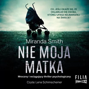 Nie moja matka - Audiobooki - kryminał, sensacja, thriller - miniaturka - grafika 1