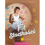 Książki kucharskie - Kinga Paruzel Fit słodkości Nowe wydanie Więcej przepisów - miniaturka - grafika 1